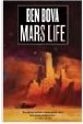 Mars Life by Ben Bova